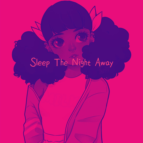 HB - Sleep The Night Away