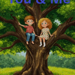 You_and_Me On A tree, laughing and joking like the way it use to Be.