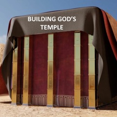 Building God's Temple