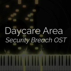 FNaF Security Breach - Daycare Area Theme (Piano Cover)