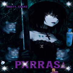PXRRAS (FEAT TEARZ ABI)