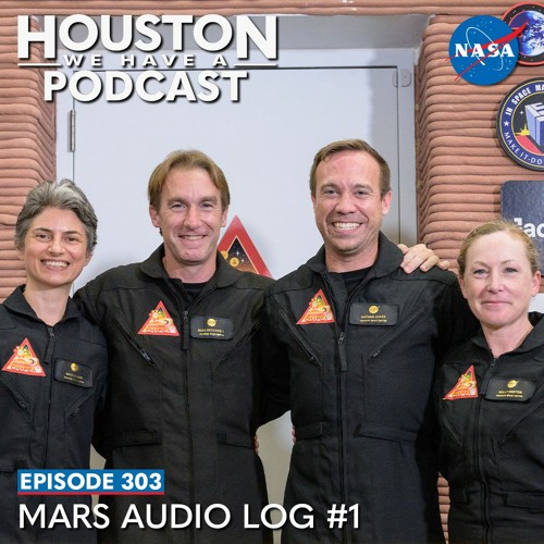 Houston We Have a Podcast: Mars Audio Log #1