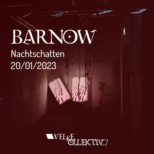 Barnow @ Nachtschatten 20.01.2023