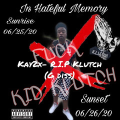 R.i.p Klutch