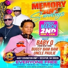 John Wayne/ Libra Love (Baby-Q) 3/25 (Memory Lane Sundays) ATL