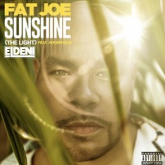 Fat Joe, DJ Khaled - Sunshine (The Light) Ft. Amorphous (EL DENI EXTENDED INTRO)