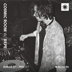 REPE | Special Guest on Cosmic Room | BCN 240722