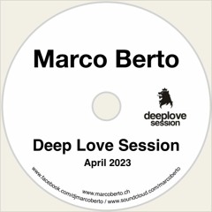 Ibiza Global Radio - Marco Berto - Deep Love Session - April 23