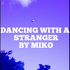 Dancing With A Stranger x Sam Smith Cover