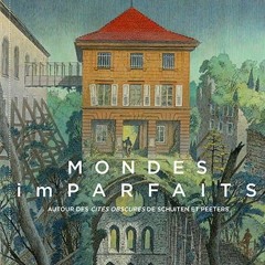 2019 - MONDES imPARFAITS (Yverdon - Suisse)
