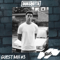 Alias - Dub Shotta Guest Mix #3