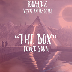 RogerZ The box Cover Song