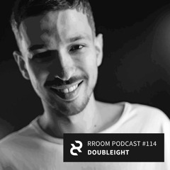 RROOM PODCAST 114 - Doubleight