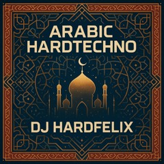 Arabic (Original) HardTechno