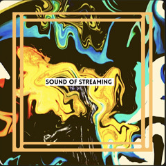 SOUND OF STREAMING - SYNC