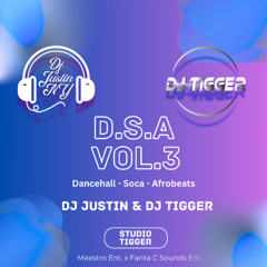 DSA - Vol.3 Dj Justin x Dj Tigger