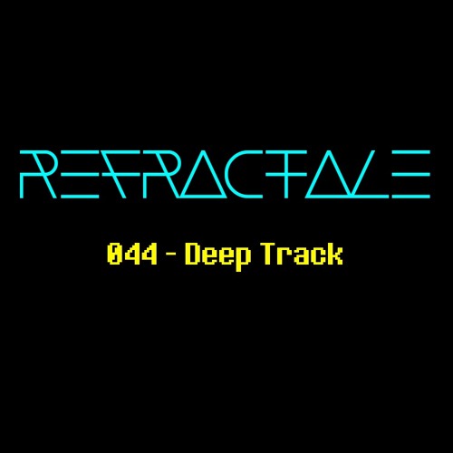 044 - Deep Track