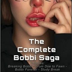 Read [KINDLE PDF EBOOK EPUB] The Complete Bobbi Saga: (Futa on Male Bundle) by  Jordan Bailey 🖍�