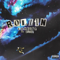 rollin (ft. eli sv)