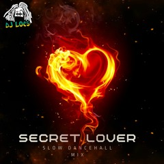 Secret Lover The Valentines Day Warm Up | Slow Dancehall