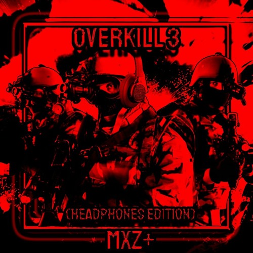 OVERKILL 3 (HEADPHONES EDITION)