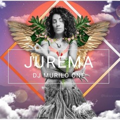 JUREMA -  DJ MURILO ONE (FREE DOWNLOAD)