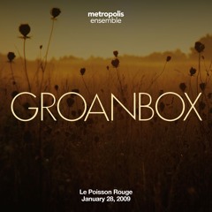 David Bruce: Groanbox - Movement 4