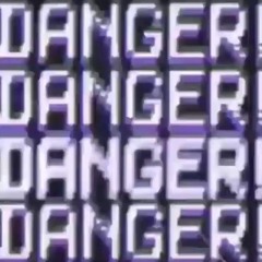 Dangerous