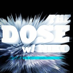 The DOSE With Niko - 2021.04.27