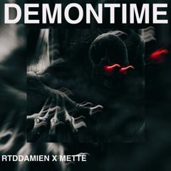 DEMONTIME Feat(METTE)