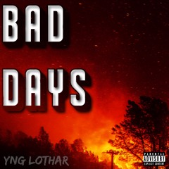 Bad Days