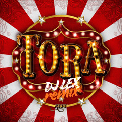 RVFV - TORA - DJ LEX (afro house)