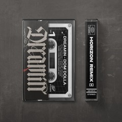 Dreamin - Dom Dolla (HORIZON Remix)