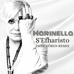Marinella - S'Efharisto (Emre Goren Remix)