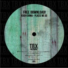 FREE DOWNLOAD: Kash Karma - Places We Go