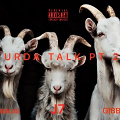 YURDA TALK PT 2 X DEV BENJIS X GIBBS