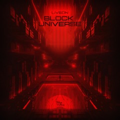 Liveon - Block Universe [A172T015]
