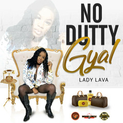 No Dutty Gyal
