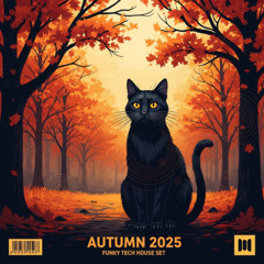 Autumn 2025 Funky Tech House Set