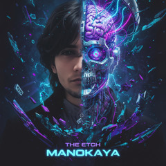 MANOKAYA - Progressive Underground 2025