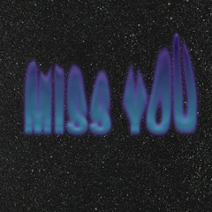 Miss You x David Guetta -Memories