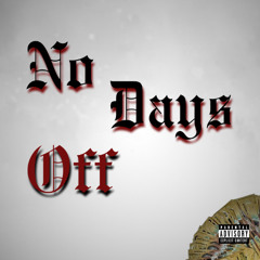 No Days Off