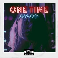 One Time