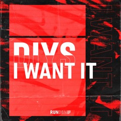 I Want It (Original Mix)