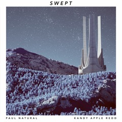 Swept - ft. Kandy Apple Redd