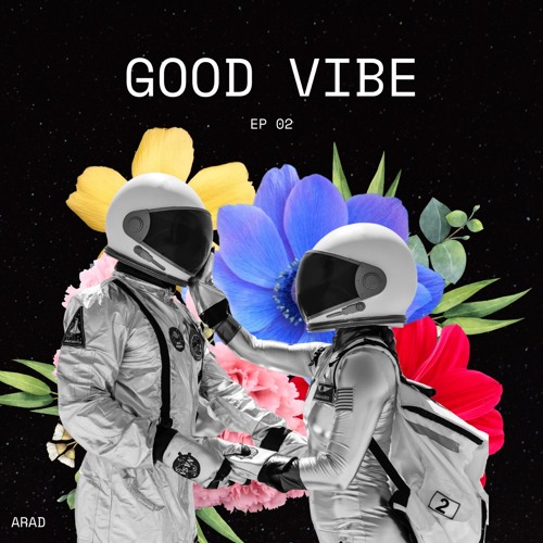 GOOD VIBE 2