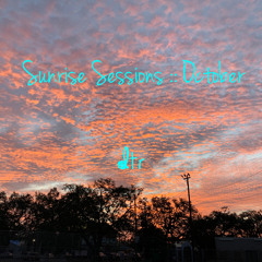 sunrise sessions october
