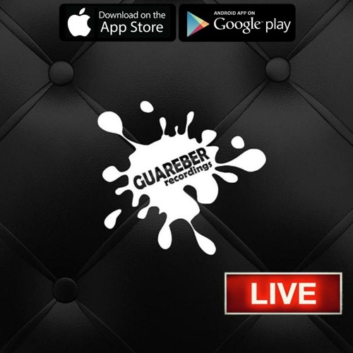 Guareber Recordings Live Radio TOP TEN (Week 24 - July - 2020 To 31 - July - 2020)