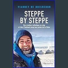 ebook read [pdf] 📖 Steppe by Steppe. Une aventure initiatique en stop et chez l'habitant jusqu'aux