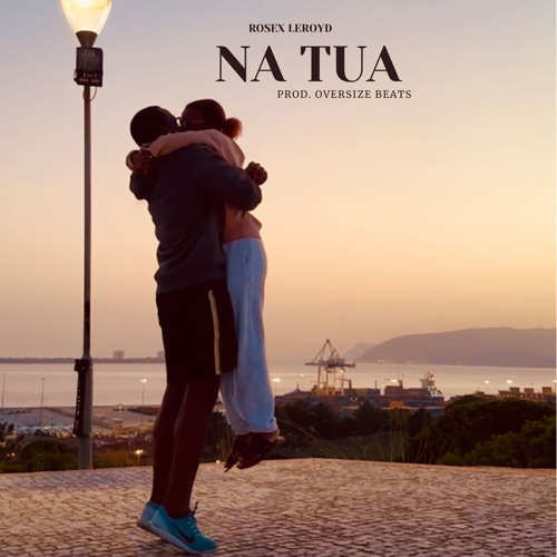 Na Tua (Prod. Oversize)